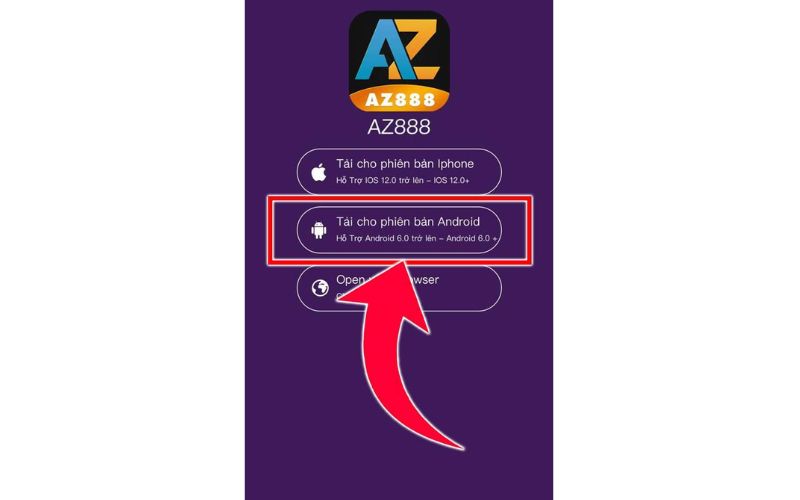 Chọn tải AZ888 cho phiên bản Android
