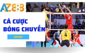 Trải Nghiệm Cá Cược Bóng Chuyền Trực Tuyến Đỉnh Cao Tại AZ888