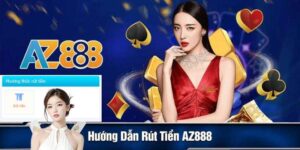 huong dan cach rut tien tu tai khoan az888 ve tai khoan ngan hang