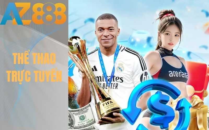 Đặt cược thể thao trực tuyến đỉnh cao tại AZ888