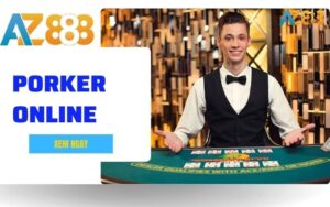 Poker Online – Trải Nghiệm Xì Tố Trực Tuyến Kịch Tính Tại AZ888