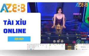 Tài xỉu Online - Luật Chơi Và Hướng Dẫn Cá Cược Tại AZ888